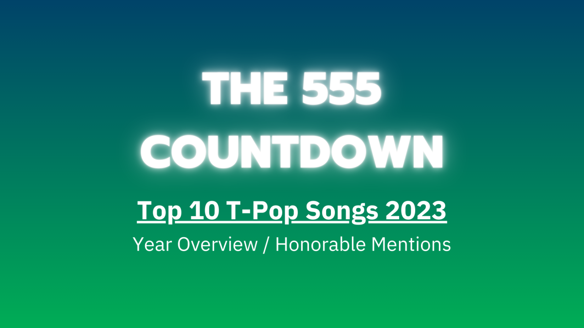 Top 10 T-Pop Songs of 2023 (Honorable Mentions & More…)